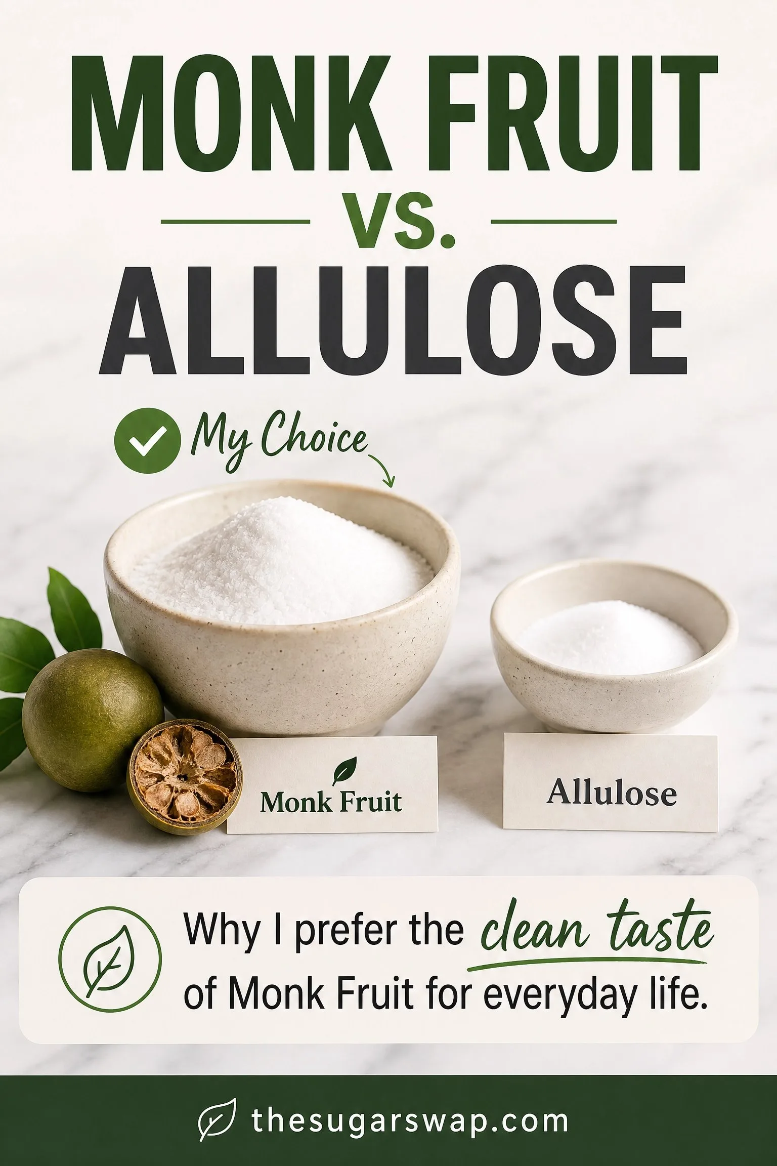 monk fruit sweetener compared to allulose — two natural zero sugar sweeteners side by side